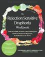 Catherine J Mutti-Driscoll: The Rejection Sensitive Dysphoria Workbook, Buch