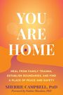 Sherrie Campbell: You Are Home, Buch