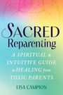 Lisa Campion: Sacred Reparenting, Buch