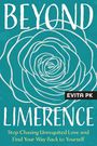 Evita Pk: Beyond Limerence, Buch