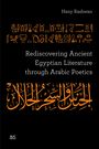 Hany Rashwan: Rediscovering Ancient Egyptian Literature Through Arabic Poetics, Buch