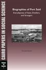 Mostafa Mohie: Biographies of Port Said: Everydayness of State, Dwellers, and Strangers, Buch