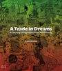 Bahia Shehab: A Trade in Dreams, Buch