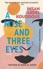 Ihsan Abdel Kouddous: A Nose and Three Eyes, Buch