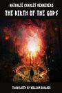 Nathalie Charles Henneberg: The Birth of the Gods, Buch