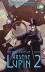 Text: Maurice Leblanc; edited by J.-M. & Randy Lofficier; The Many Faces of Arsène Lupin Volume 2. Illustration: Mann mit Zylinder und Monokel, umgeben von Briefen und Edelsteinen.