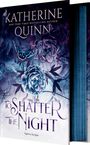 Katherine Quinn: To Shatter the Night (Deluxe Limited Edition), Buch