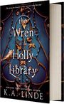 K A Linde: The Wren in the Holly Library (Standard Edition), Buch