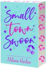 Melanie Harlow: Small Town Swoon, Buch