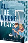 C W Farnsworth: All the Wrong Plays, Buch