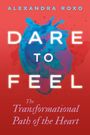 Alexandra Roxo: Dare to Feel, Buch