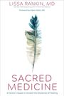 Lissa Rankin: Sacred Medicine, Buch