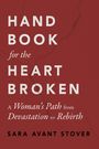 Sara Avant Stover: Handbook for the Heartbroken, Buch