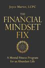 Joyce Marter: The Financial Mindset Fix, Buch