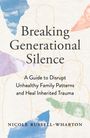 Nicole Russell-Wharton: Breaking Generational Silence, Buch