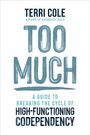Terri Cole: Too Much, Buch