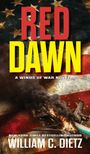 William C. Dietz: Red Dawn, Buch