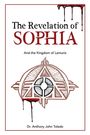 Anthony John Toledo: The Revelation of SOPHIA, Buch