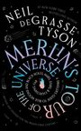 Neil Degrasse Tyson: Merlin's Tour of the Universe, Revised and Updated for the Twenty-First Century, Buch