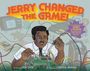 Don Tate: Jerry Changed the Game!, Buch