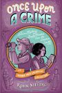 Robin Stevens: Once Upon a Crime, Buch