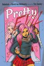 Texte: "Pretty Evil", "Rebekah and David Ian McKendry illustrated by Tim Seeley". Illustration: Frau mit rosa Haaren und Dolch, Punk-Stil.
