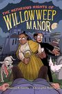 Shaenon K Garrity: The Nefarious Nights of Willowweep Manor, Buch