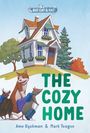 Ame Dyckman: The Cozy Home, Buch