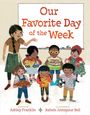 „Our Favorite Day of the Week“ steht in Rot. Eine Lehrerin und sechs Kinder halten verschiedene Objekte.