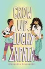 Alexandra Alessandri: Grow Up, Luchy Zapata, Buch