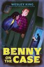 Wesley King: Benny on the Case, Buch