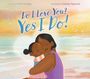 Ruth Forman: Do I Love You? Yes I Do!, Buch
