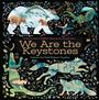 "We Are the Keystones: Animals that Hold Habitats Together." Bunt gemusterte Tierumrisse mit Pflanzenmotiven.