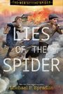 „LIES OF THE SPIDER“ von Michael P. Spradlin. Zwei Kinder fliehen vor einem brennenden Haus.