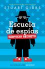 Stuart Gibbs: Escuela de Espías Servicio Secreto (Spy School Secret Service), Buch