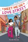 Farah Heron: Meet Me on Love Street, Buch