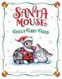 Michael Brown: Santa Mouse Finds a Furry Friend, Buch