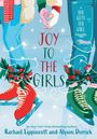 Rachael Lippincott: Joy to the Girls, Buch