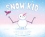 Jessie Sima: Snow Kid, Buch