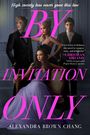 Alexandra Brown Chang: By Invitation Only, Buch