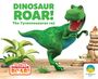 Peter Curtis: Dinosaur Roar! the Tyrannosaurus Rex, Buch