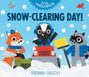 Text: „Little Landscapers Snow-Clearing Day! Breanna Carzoo“. Illustration: Ein Fuchs, ein Dachs und ein Waschbär beim Schneeräumen.
