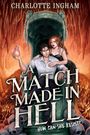 Charlotte Ingham: A Match Made in Hell, Buch