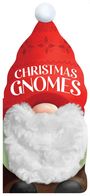 Kelly Green: Christmas Gnomes, Buch