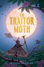 "The Traitor Moth" und "Katharine Orton" in großen Buchstaben. Illustration: Motte hält Stiel vor großem Mond, umgeben von Pflanzen.
