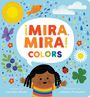 Lourdes Heuer: Mira, Mira Colors, Buch