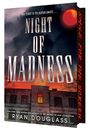 Titel: Night of Madness. Darunter: Ryan Douglass. Illustration: düstere Anstalt, roter Mond, stürmischer Himmel.