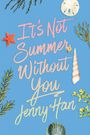 Jenny Han: It's Not Summer Without You (Deluxe Edition), Buch