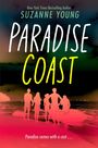 Oben: "Suzanne Young, Paradise Coast." Unten: "Paradise comes with a cost...". Silhouetten von fünf Menschen am Strand.