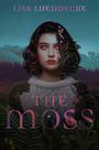 Lisa Lueddecke: The Moss, Buch